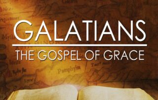 Bible Study - (reprise) Galatians Gospel of Grace